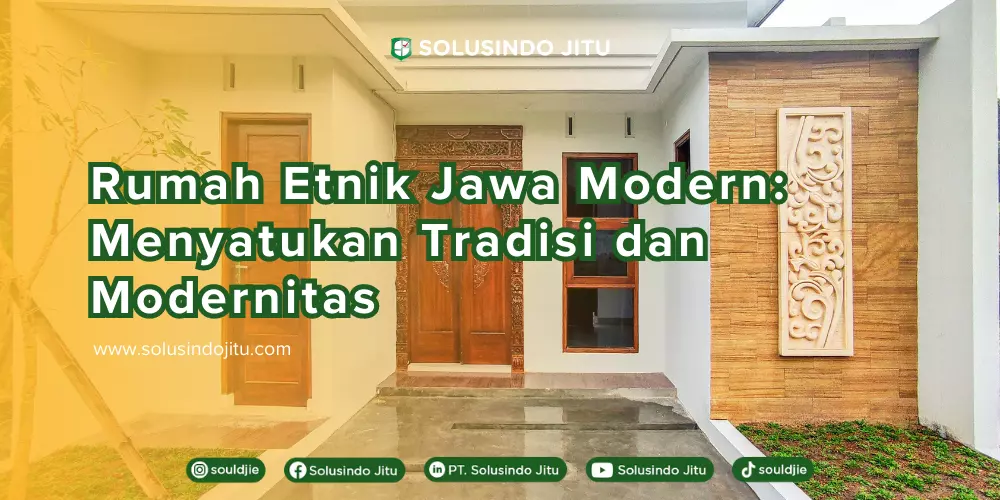 Rumah Etnik Jawa Modern Menyatukan Tradisi dan Modernitas
